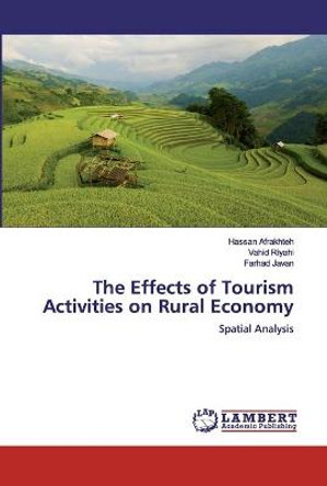 The Effects of Tourism Activities on Rural Economy by Hassan Afrakhteh