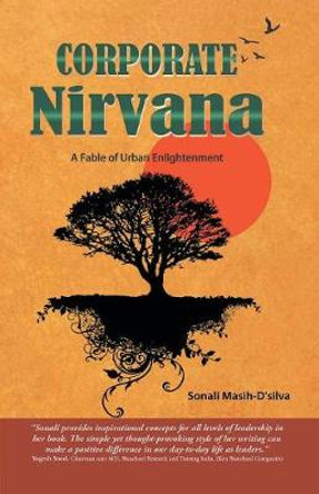 Corporate Nirvana: A Fable of Urban Enlightenment by Masihdsilva Sonali