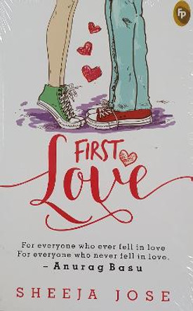 First Love by Sheeja Jose