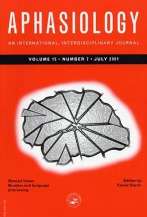 Number and Language Processing: A Special Issue of Aphasiology by Xavier Seron