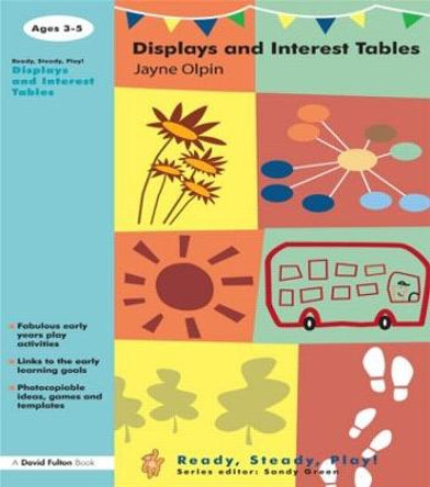 Displays and Interest Tables by Jayne Olpin