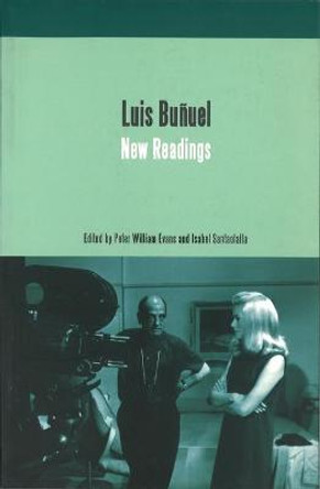 Luis Bunuel: New Readings by Isabel Santaolalla