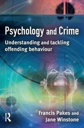 Psychology and Crime by Francis Pakes