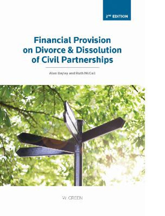 Financial Provision on Divorce and Dissolution of Civil Partnerships by Alan Bayley
