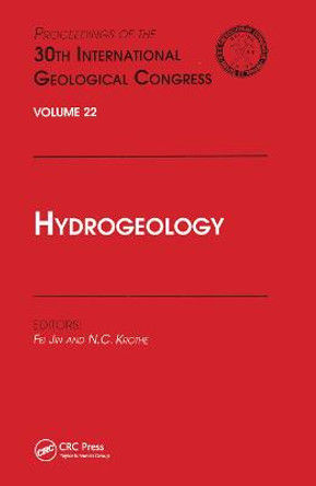 Hydrogeology: Proceedings of the 30th International Geological Congress, Volume 22 by Fei Jin