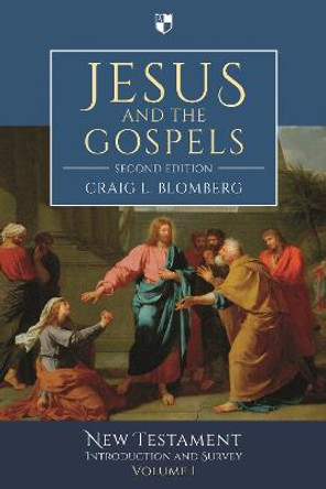 Jesus and the Gospels: Volume 1 by Craig L. Blomberg