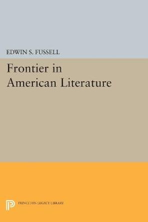 Frontier in American Literature by Edwin Sill Fussell