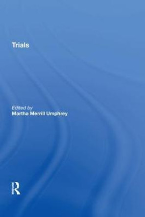 Trials by Martha Merrill Umphrey