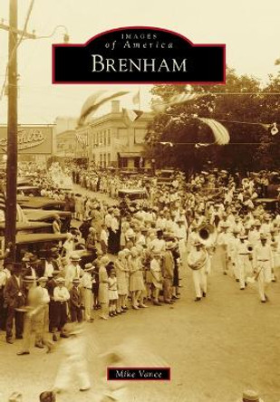 Brenham by Mike Vance