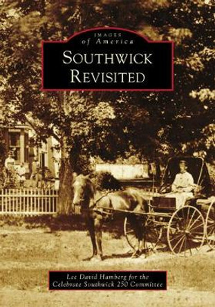 Southwick Revisited by Lee David Hamberg
