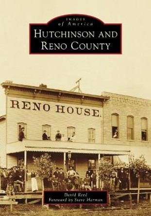 Hutchinson and Reno County by David Reed