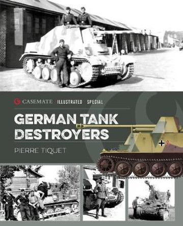 German Tank Destroyers by Pierre Tiquet