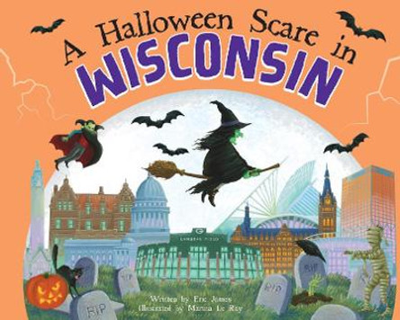 A Halloween Scare in Wisconsin by Eric James