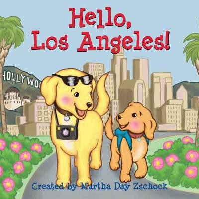 Hello, Los Angeles! by Martha Day Zschock