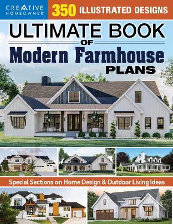 Ultimate Book of Modern Farmhouse Plans: 350 Illustrated Designs by Design America Inc