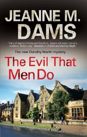 The Evil That Men Do by Jeanne M. Dams