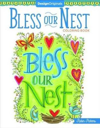 Bless Our Nest Coloring Book by Robin Pickens