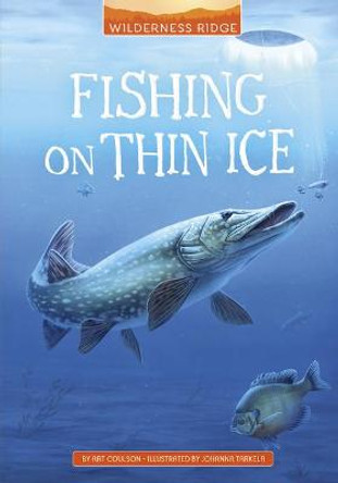 Fishing on Thin Ice by Art Coulson