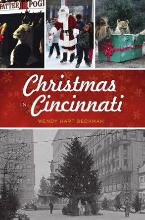 Christmas in Cincinnati by Wendy Hart Beckman