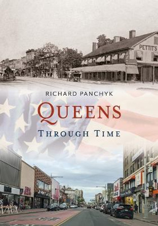 Queens Through Time by Richard Panchyk