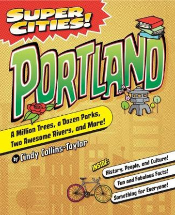 Super Cities!: Portland by Cindy Collins-Taylor