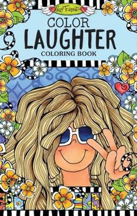 Color Laughter Coloring Book by Suzy Toronto