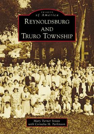 Reynoldsburg and Truro Township by Cornelia M Parkinson