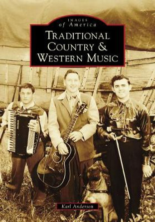 Traditional Country & Western Music by Karl Anderson