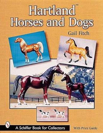 Hartland Horses and Dogs by Gail Fitch