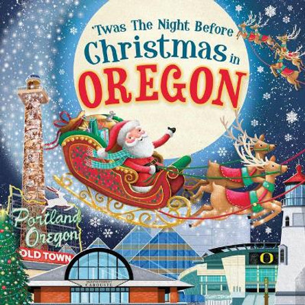 'Twas the Night Before Christmas in Oregon by Jo Parry 'Twas the Night Before Christmas in Oregon by Jo Parry