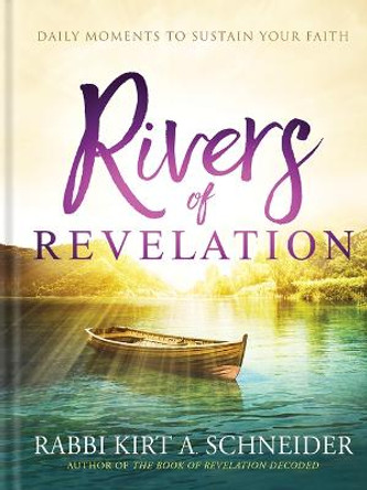 Rivers of Revelation by Rabbi K. A. Schneider