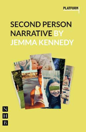 Second Person Narrative (Platform Play) by Jemma Kennedy