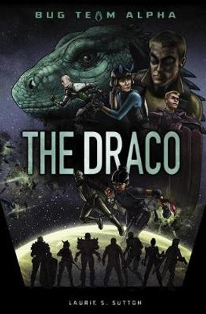 The Draco by Laurie S Sutton