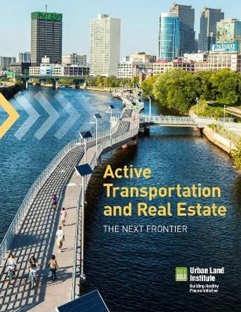 Active Transportation and Real Estate by Rachel MacCleery
