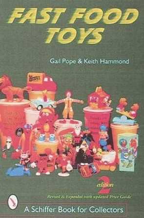 Fast Food Toys by Gail Pope