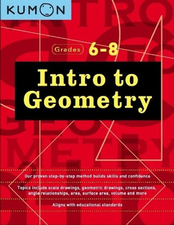 Intro to Geometry: Grades 6 - 8 by Publishing Kumon