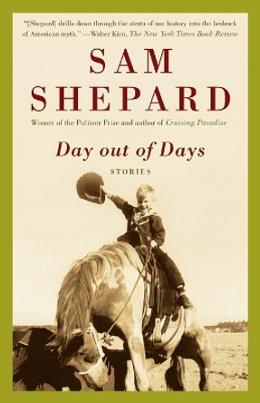 Day Out of Days by Mr Sam Shepard