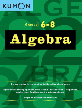 Algebra Workbook by Publishing Kumon