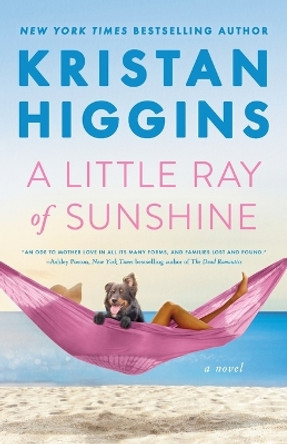 A Little Ray Of Sunshine by Kristan Higgins