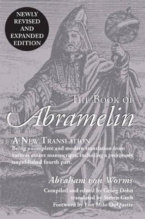 Book of Abramelin: A New Translation by Abraham von Worms