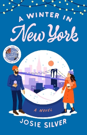 A Winter in New York: A Novel by Josie Silver