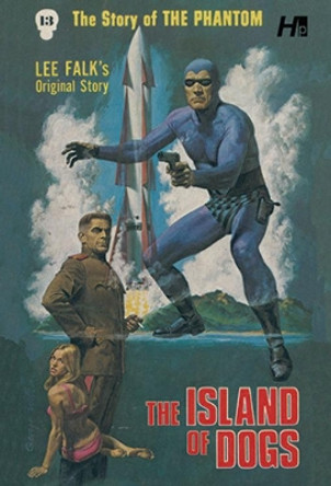 The Phantom The Complete Avon Volume 13 The Island of Dogs by Lee Falk