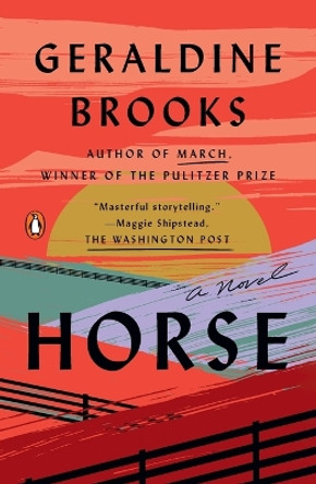 Horse: A Novel by Geraldine Brooks 9780399562976