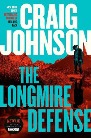 The Longmire Defense: A Longmire Mystery by Craig Johnson 9780593297315