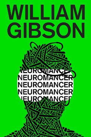 Neuromancer by William Gibson 9780441007462