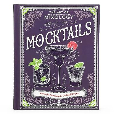 The Art of Mixology: Mocktails by Parragon Books 9781646389186