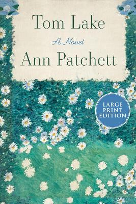 Tom Lake by Ann Patchett 9780063347724