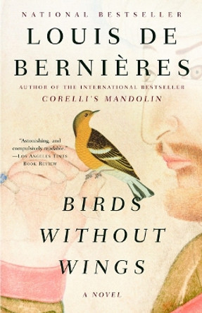 Birds Without Wings by Louis De Bernieres 9781400079322