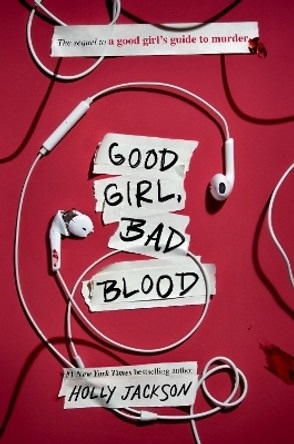 Good Girl, Bad Blood: The Sequel to A Good Girl's Guide to Murder by Holly Jackson 9781984896407