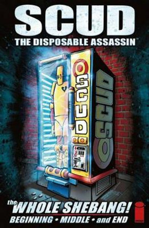 Scud: The Whole Shebang by Rob Schrab 9781582406855